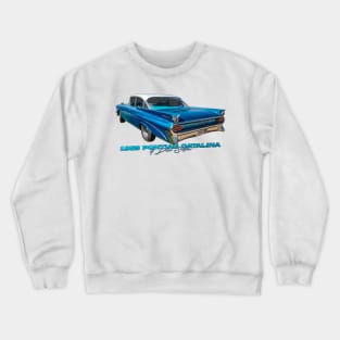 1959 Pontiac Catalina 4 Door Sedan Crewneck Sweatshirt